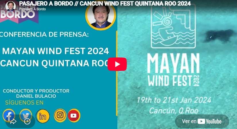 Cancun Wind Fest Quintana Roo 2024 / Pasajero A Bordo