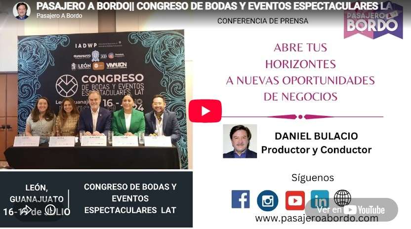Congreso de Bodas y Eventos Espectaculares / Pasajero A Bordo